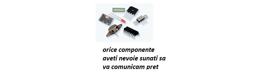 Componente electronice :ventilatoare , tranzistori, circuite integrate ,relee,senzori,rezistente ,